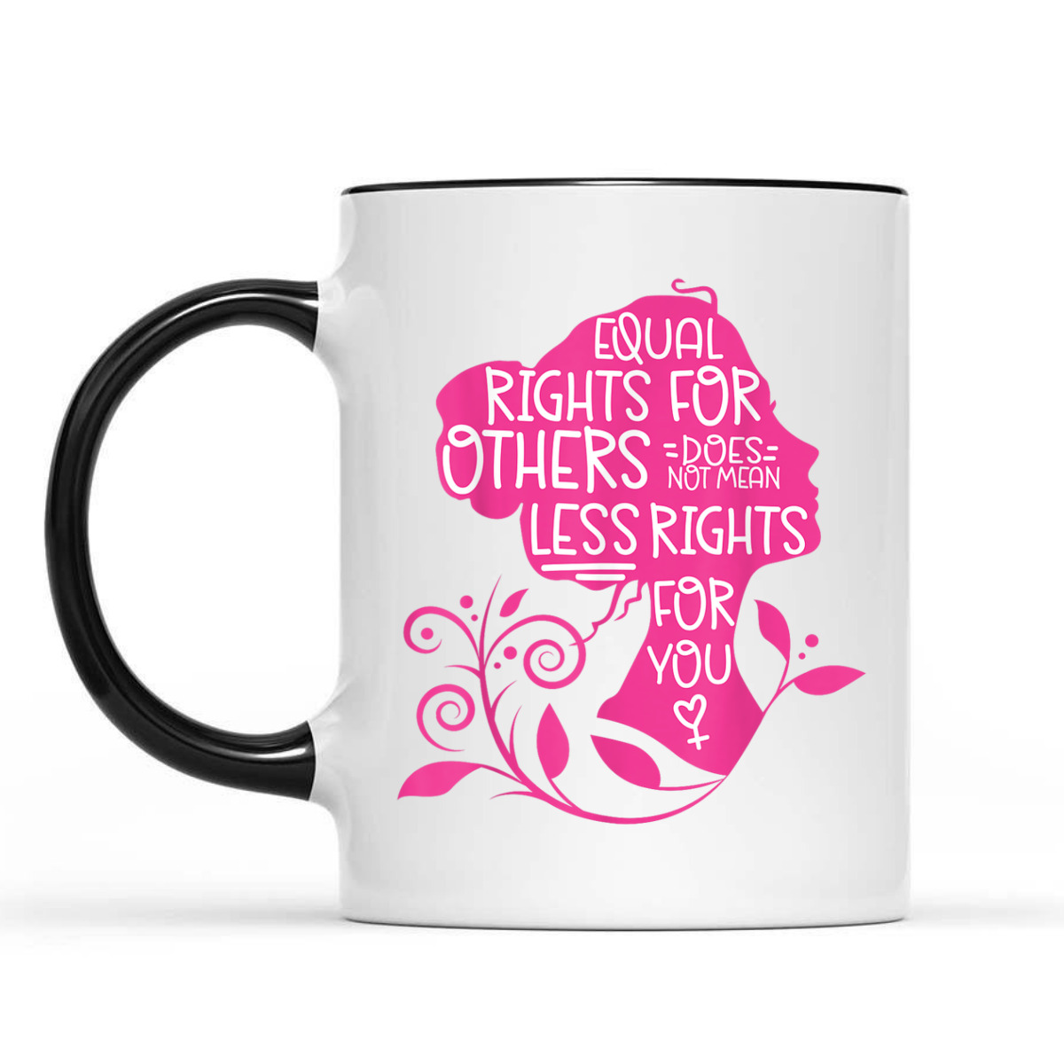 Feminist Equal Rights For Others Does Not Mean Less Rights T-Shirt Feminist Equal Rights For Others Does Not Mean Less Rights T-Shirt