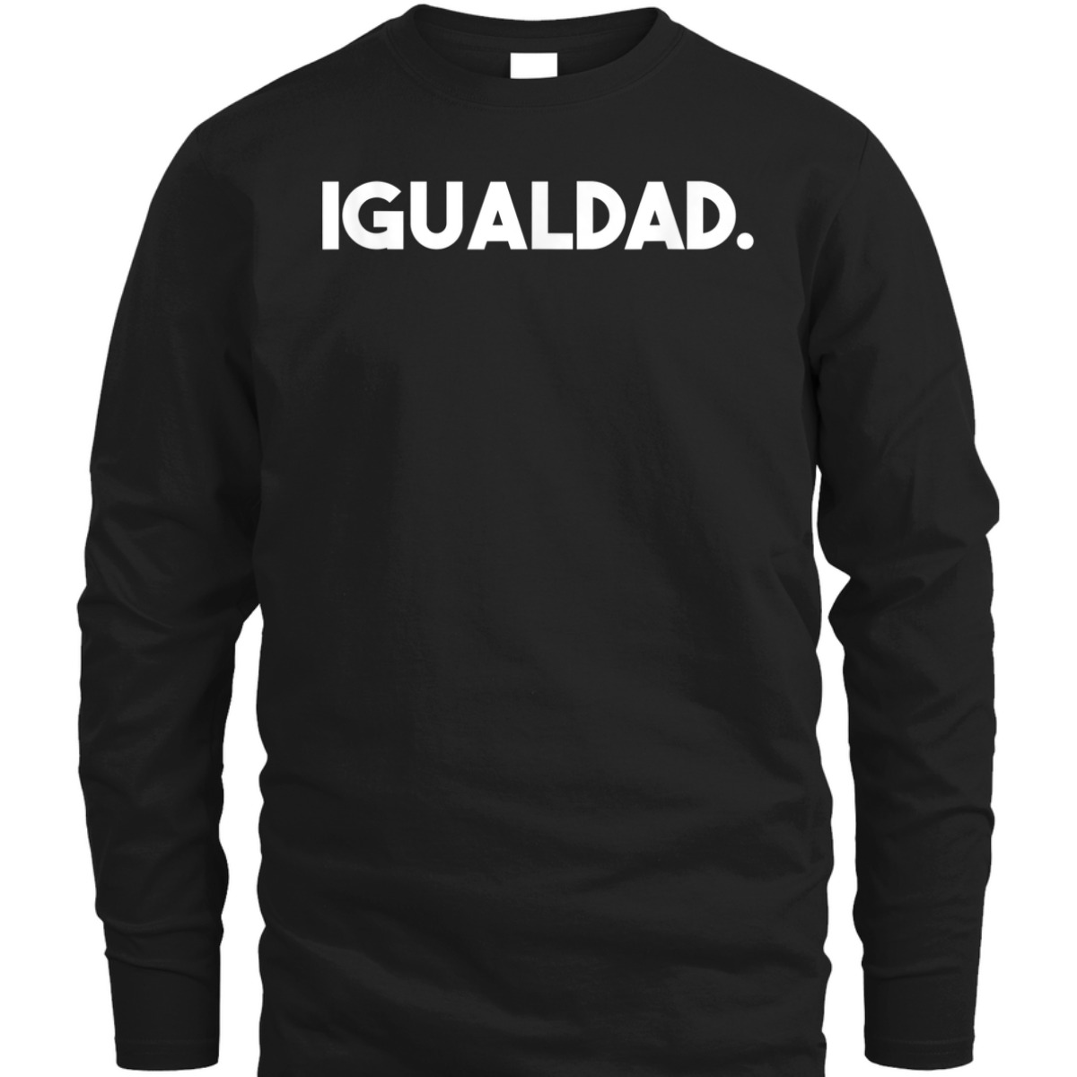 Igualdad Equality Spanish Translation T-Shirt Igualdad Equality Spanish Translation T-Shirt