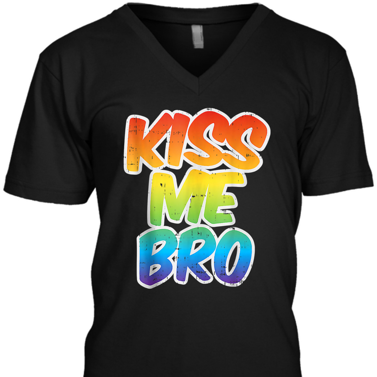 Kiss Me Bro Funny LGBT-Q Rainbow Gay Proud Equality Male T-Shirt Kiss Me Bro Funny LGBT-Q Rainbow Gay Proud Equality Male T-Shirt