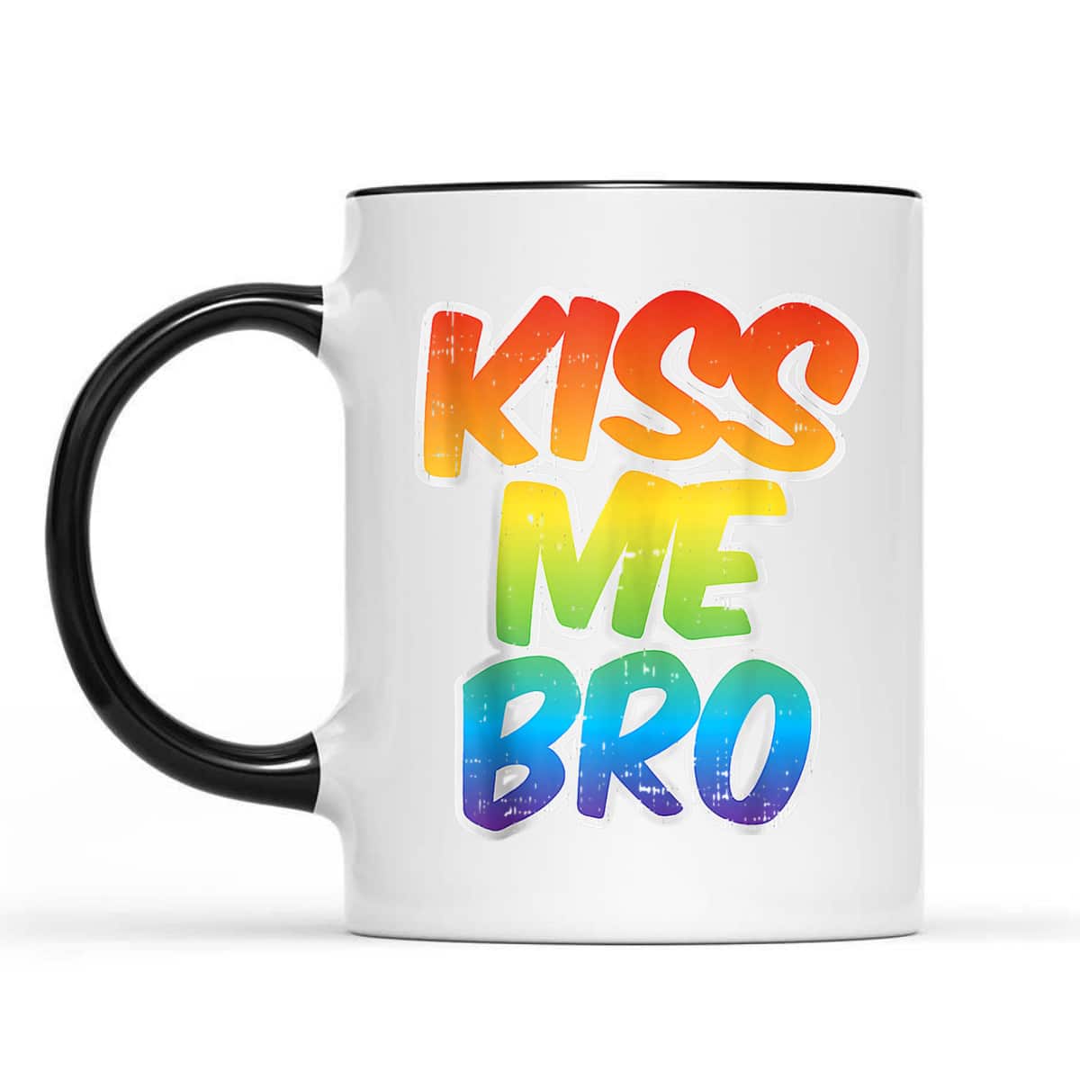 Kiss Me Bro Funny LGBT-Q Rainbow Gay Proud Equality Male T-Shirt