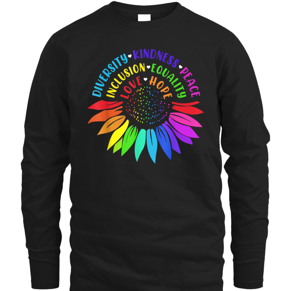 Sunflower Kindness Peace Equality Rainbow Flag LGBTQ Pride T-Shirt