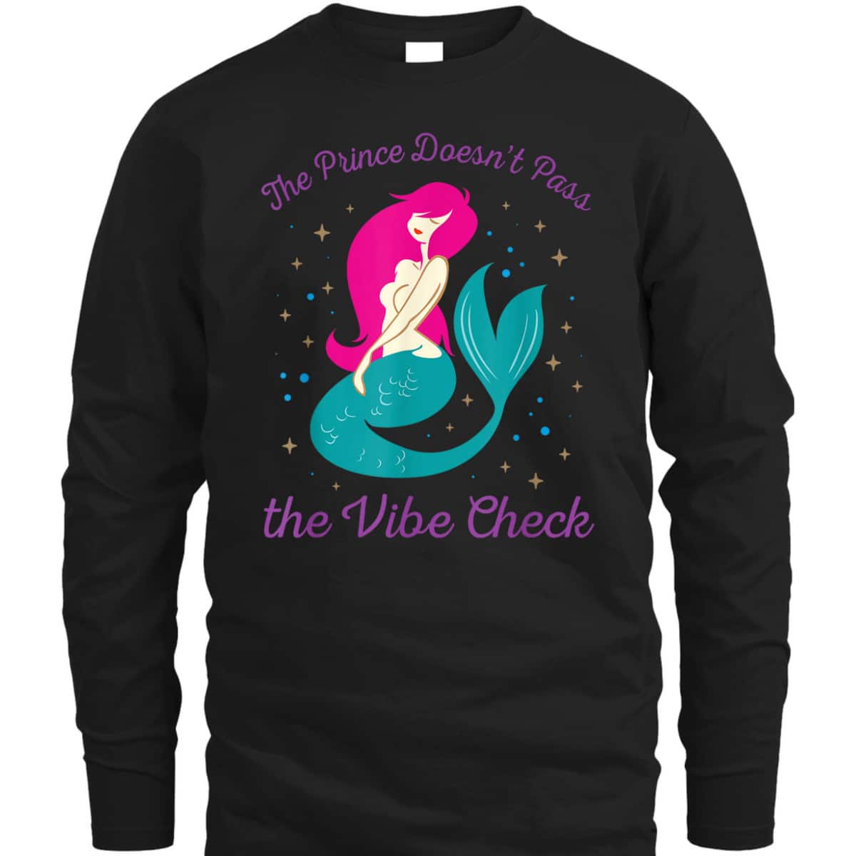 Funny Feminist Mermaid Empower Women Self Love Vibe Check T-Shirt