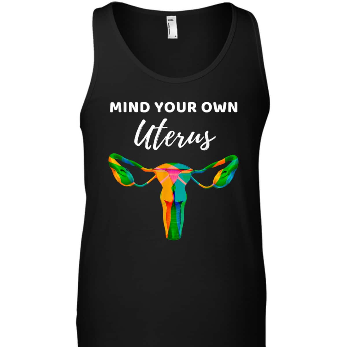 Mind Your Own Uterus Sarcastic Feminist Rights T-Shirt Mind Your Own Uterus Sarcastic Feminist Rights T-Shirt