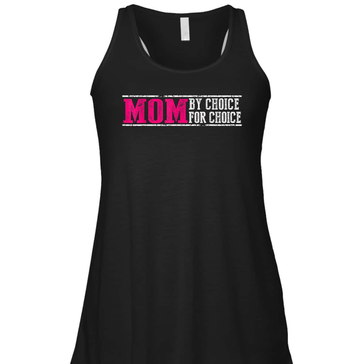 Mom By Choice For Choice Pro Choice Feminist Rights T-Shirt Mom By Choice For Choice Pro Choice Feminist Rights T-Shirt