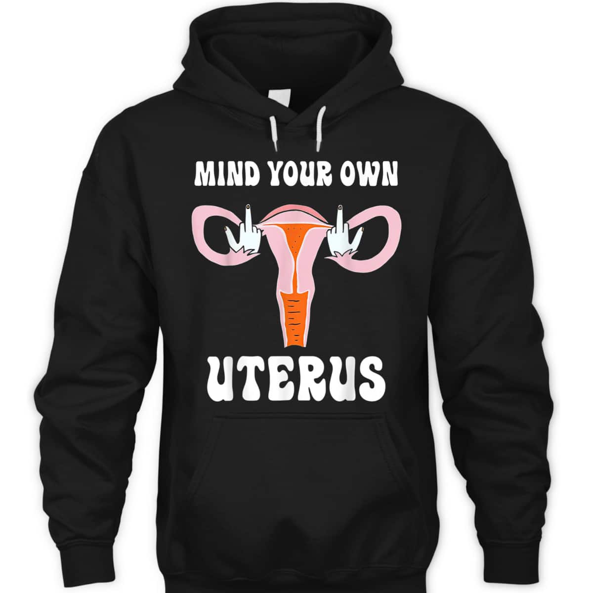 Womens Mind Your Own Uterus Pro-Choice Feminist Abortion T-Shirt Womens Mind Your Own Uterus Pro-Choice Feminist Abortion T-Shirt