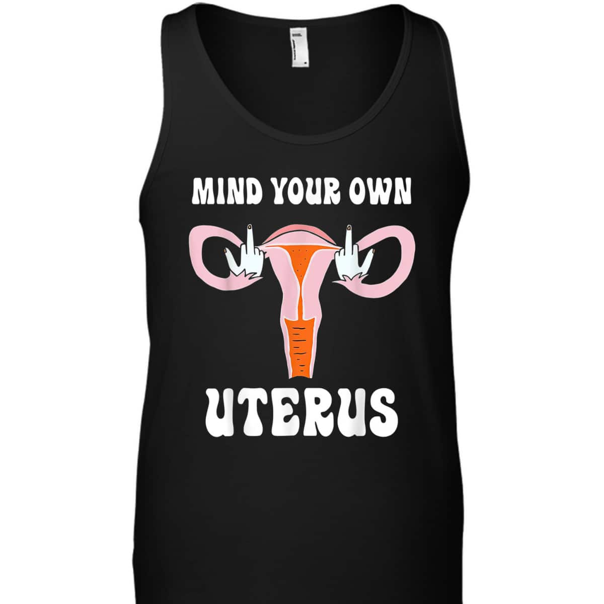 Womens Mind Your Own Uterus Pro-Choice Feminist Abortion T-Shirt Womens Mind Your Own Uterus Pro-Choice Feminist Abortion T-Shirt