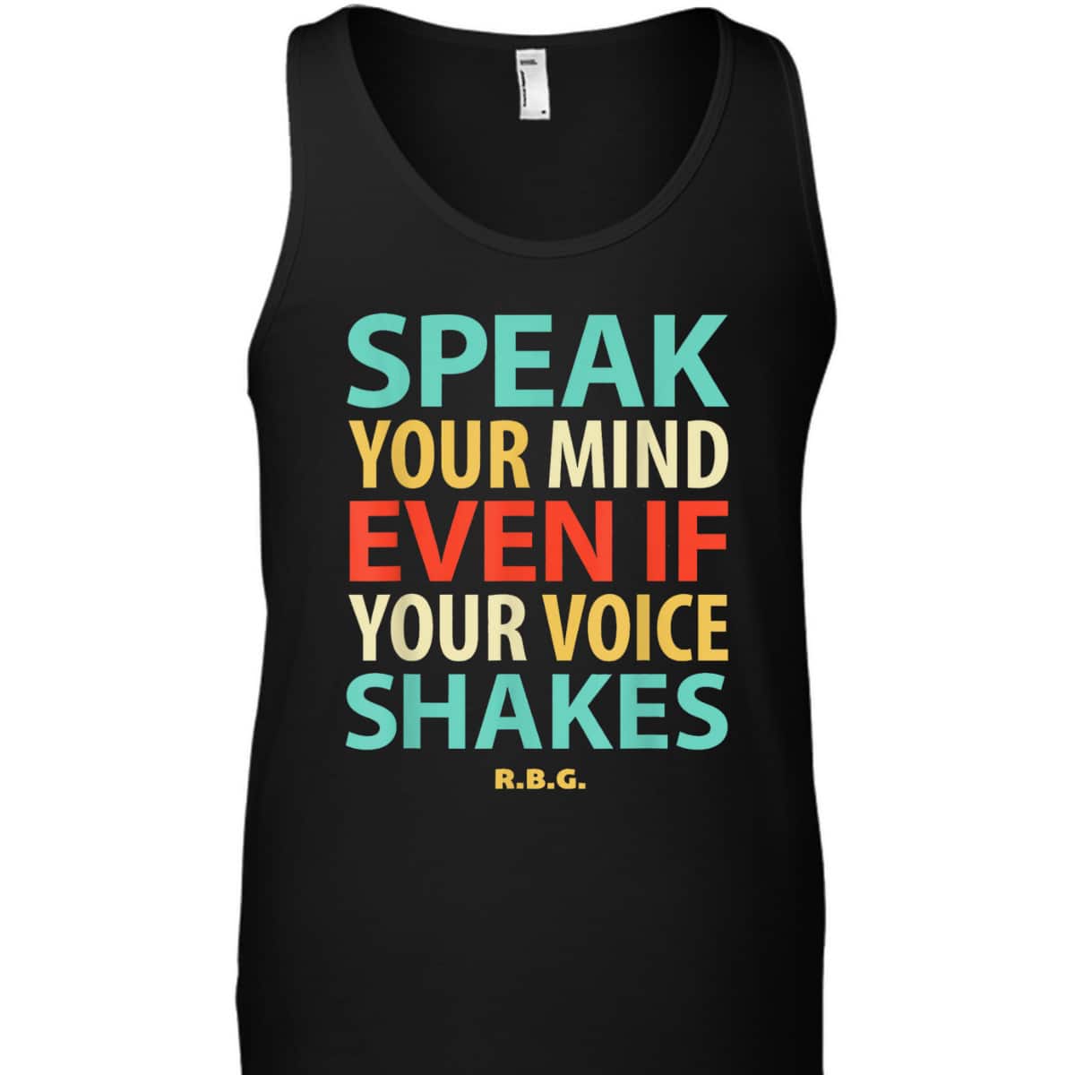 RBG Feminist Speak Your Mind Even If Your Voice ShakesRuth B T-Shirt
