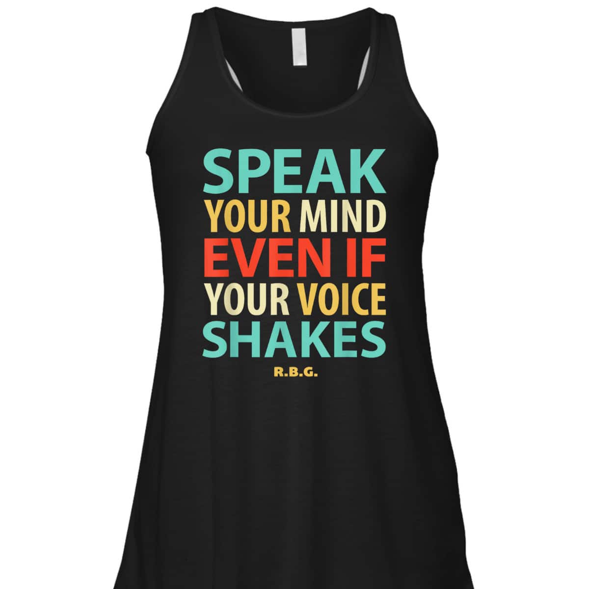 RBG Feminist Speak Your Mind Even If Your Voice ShakesRuth B T-Shirt