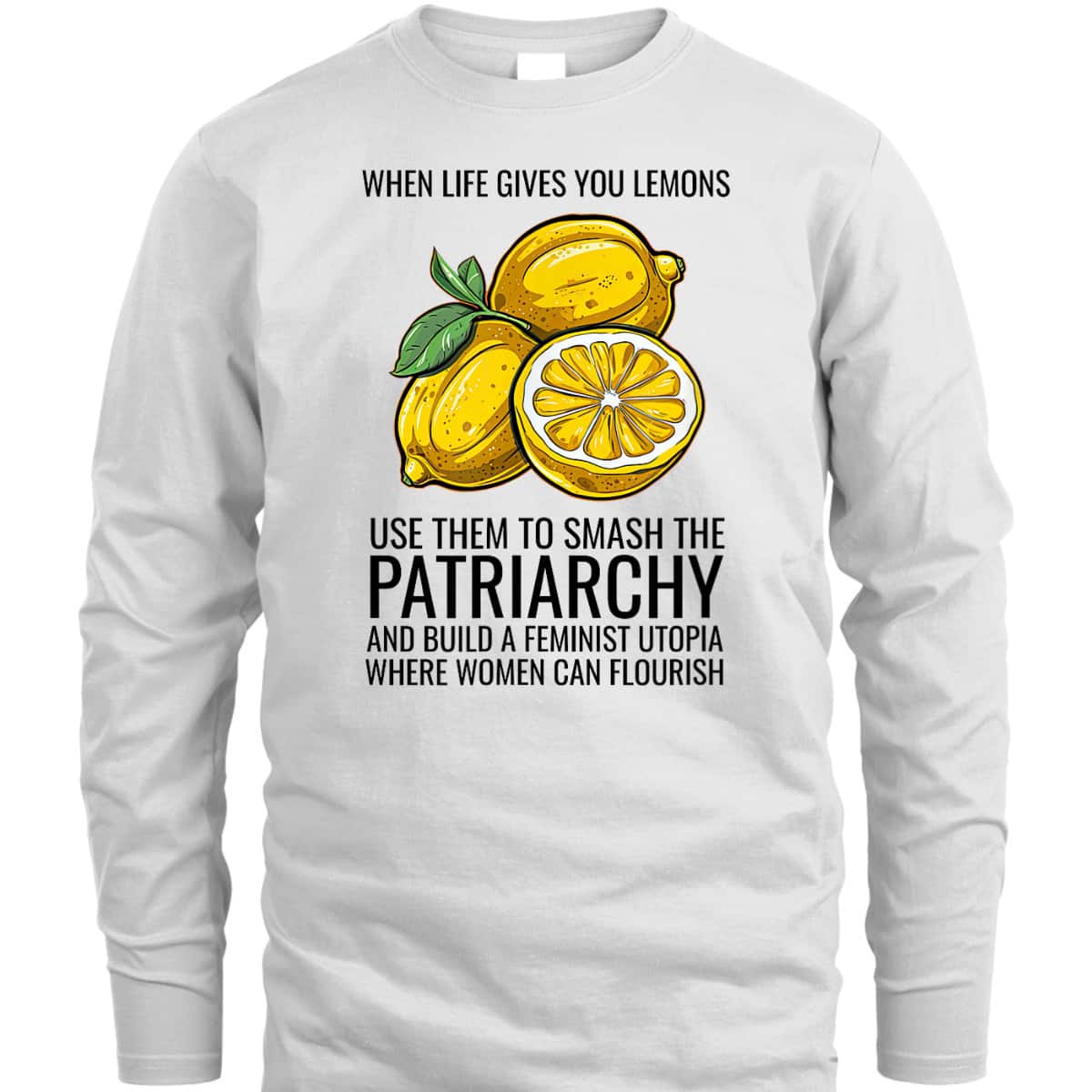 Cute Lemon Feminist Art Funny Feminism Female Empowerment T-Shirt