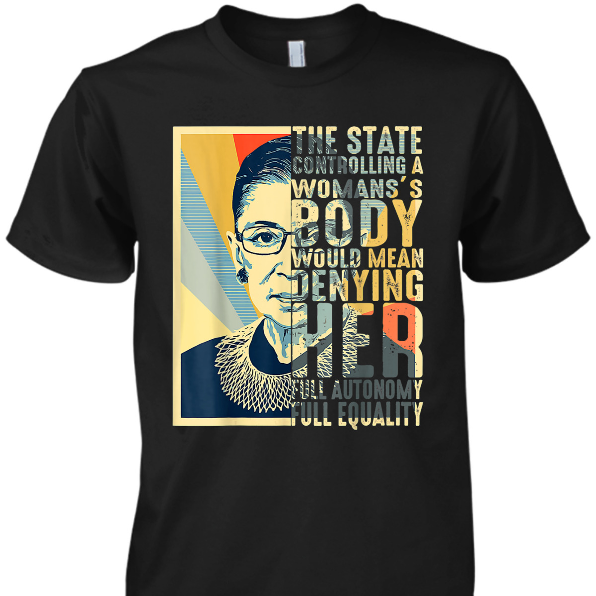Feminist Ruth Bader Ginsburg Pro Choice My Body My Choice T-Shirt Feminist Ruth Bader Ginsburg Pro Choice My Body My Choice T-Shirt