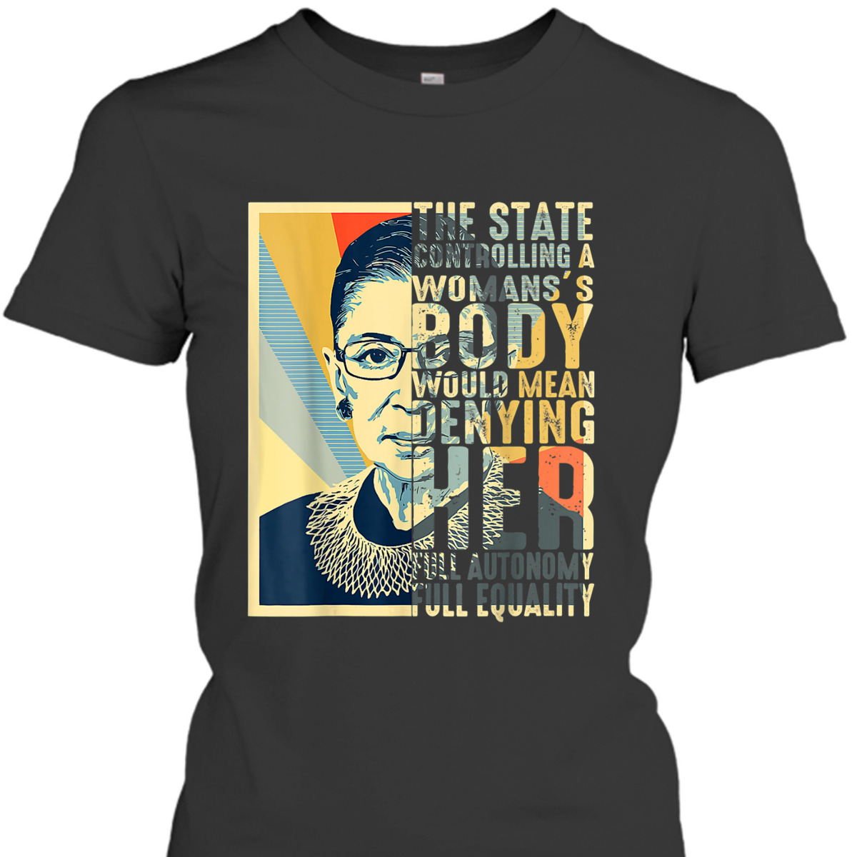 Feminist Ruth Bader Ginsburg Pro Choice My Body My Choice T-Shirt Feminist Ruth Bader Ginsburg Pro Choice My Body My Choice T-Shirt