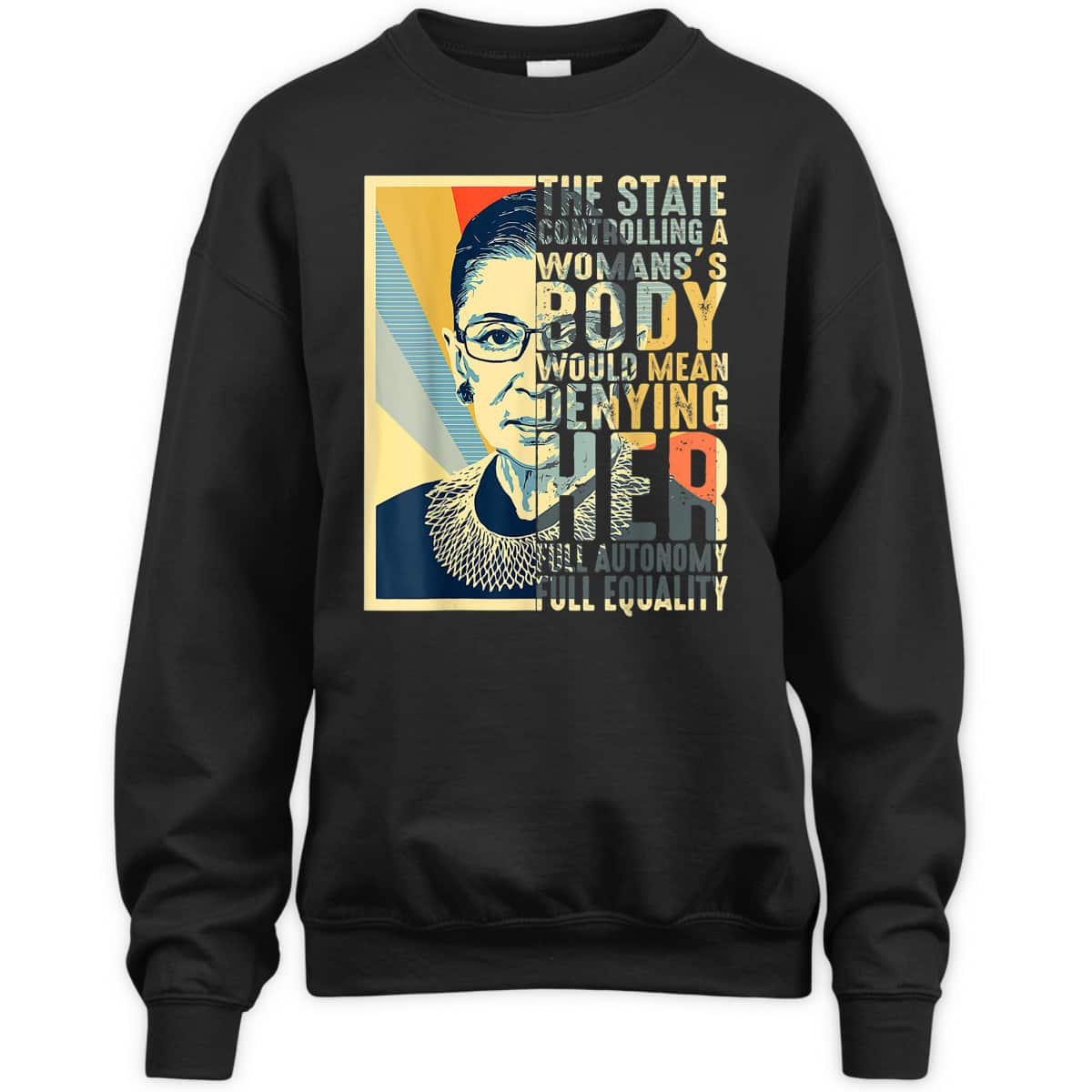 Feminist Ruth Bader Ginsburg Pro Choice My Body My Choice T-Shirt