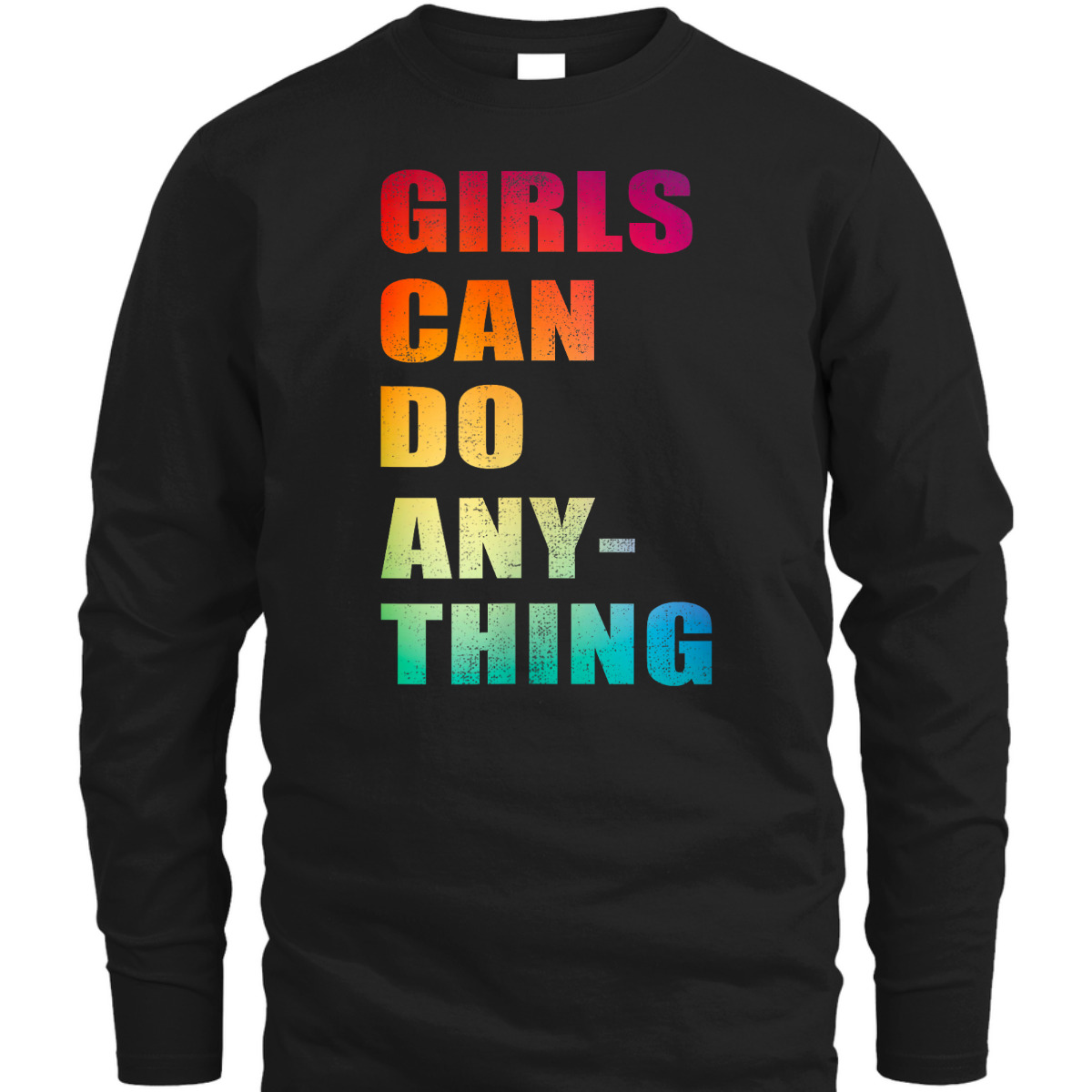 Womens Girls Can Do Anything, Rainbow Feminist, Feminism T-Shirt
