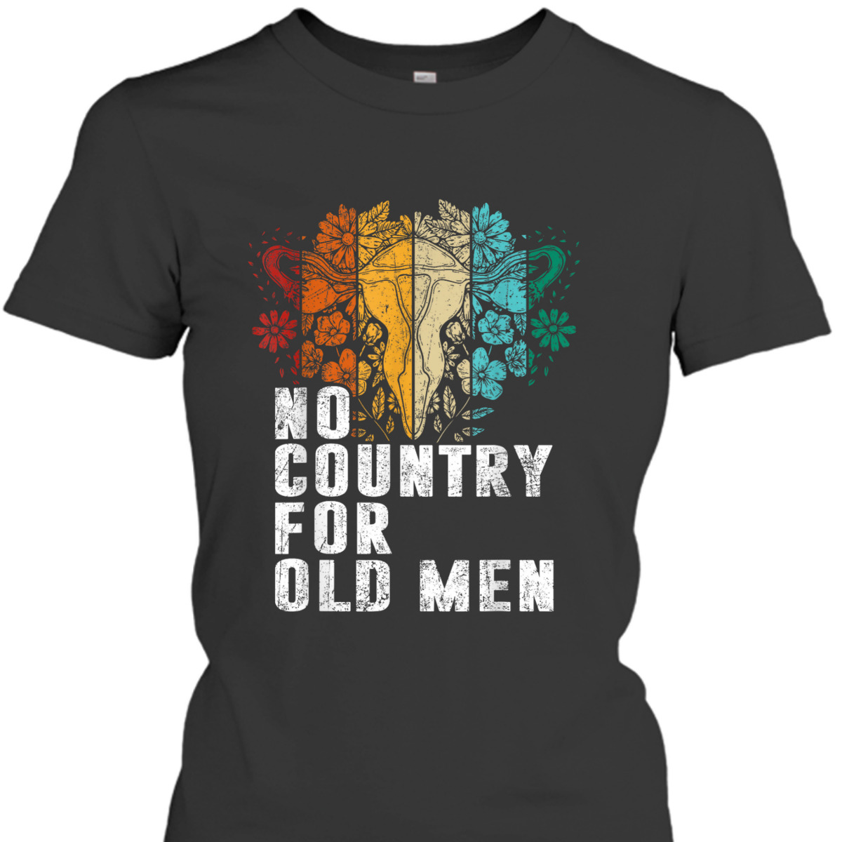 No Country For Old Men Uterus Feminist Women Rights Vintage T-Shirt No Country For Old Men Uterus Feminist Women Rights Vintage T-Shirt