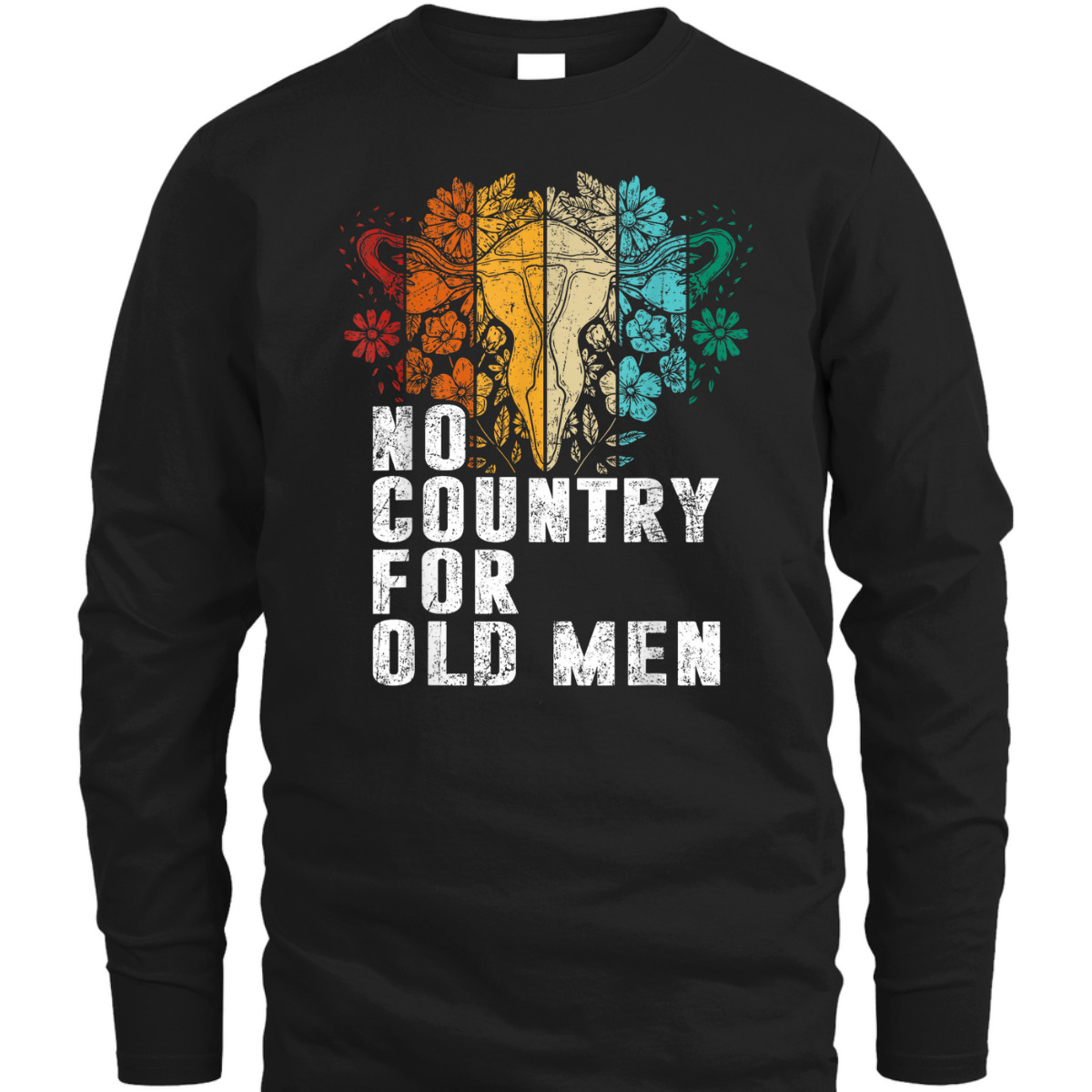No Country For Old Men Uterus Feminist Women Rights Vintage T-Shirt