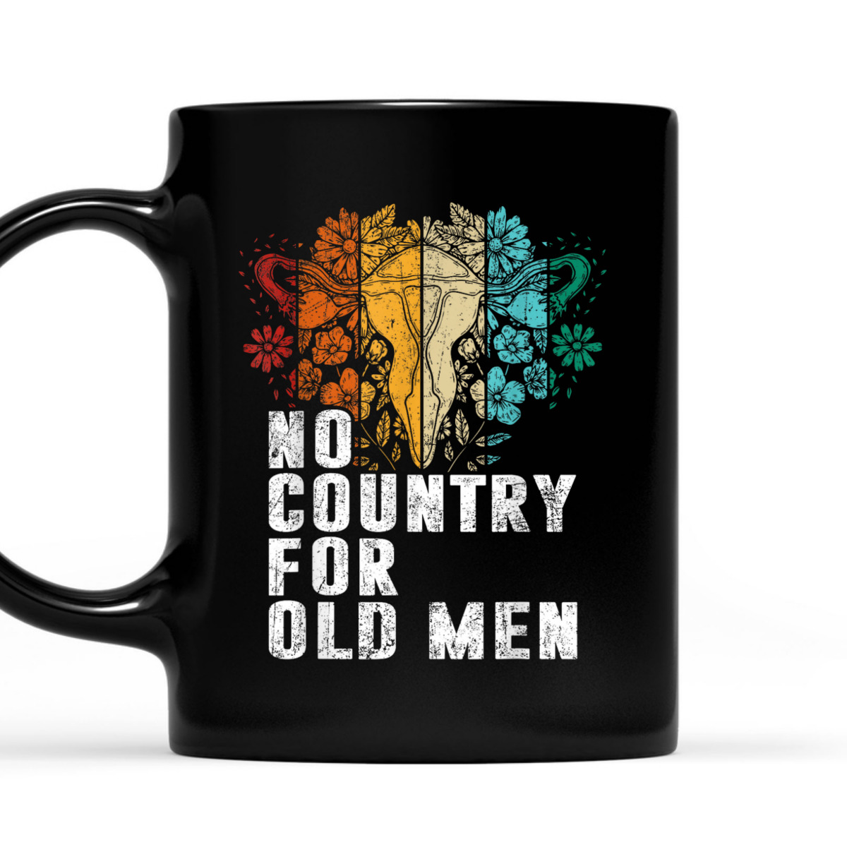 No Country For Old Men Uterus Feminist Women Rights Vintage T-Shirt