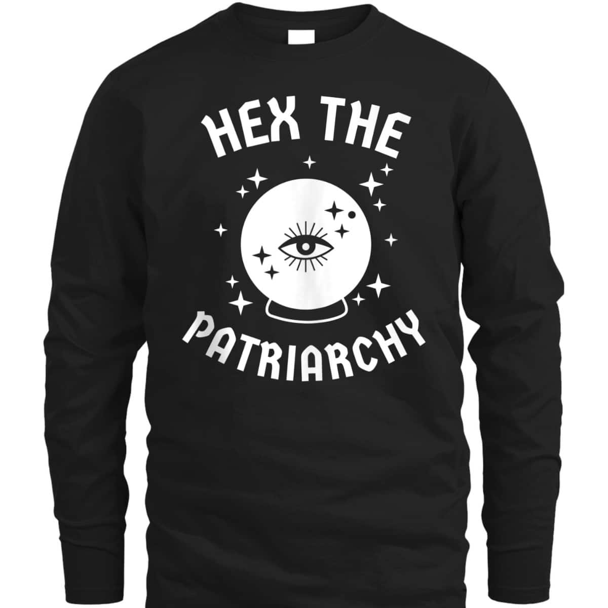 Hex The Patriarchy Feminist Witch Funny Magical Spell T-Shirt