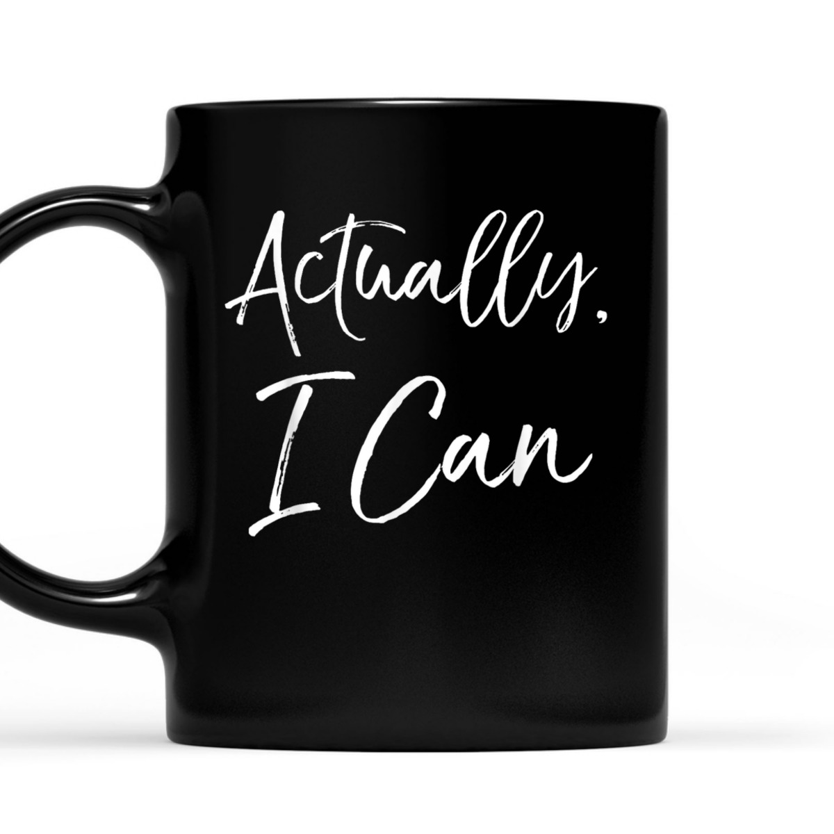 Actually, I Can Funny Cute Feminism Empowerment T-Shirt