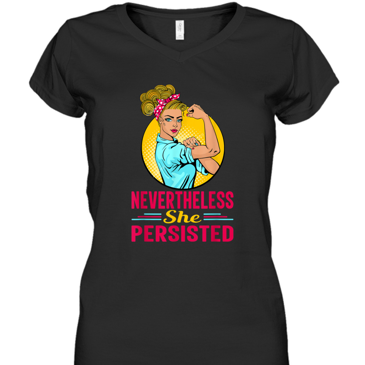Radical Feminist Feminism Nevertheless She Persisted T-Shirt Radical Feminist Feminism Nevertheless She Persisted T-Shirt