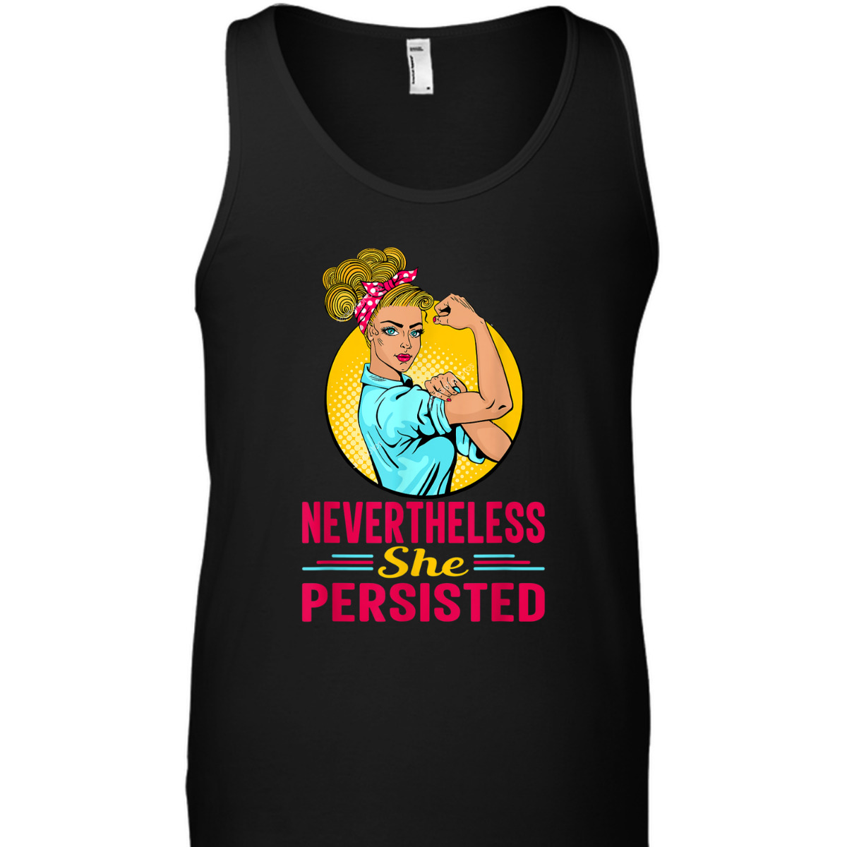 Radical Feminist Feminism Nevertheless She Persisted T-Shirt