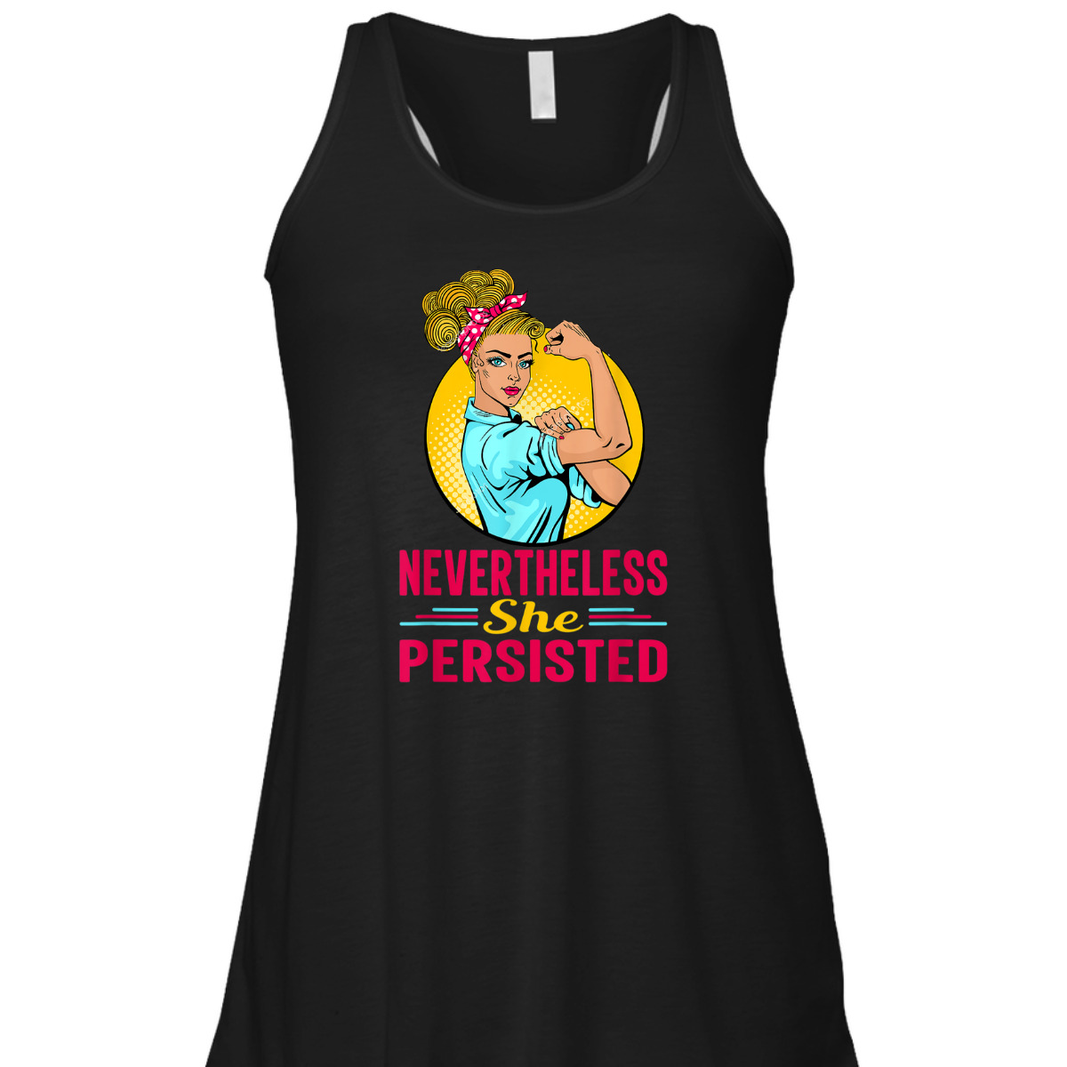 Radical Feminist Feminism Nevertheless She Persisted T-Shirt