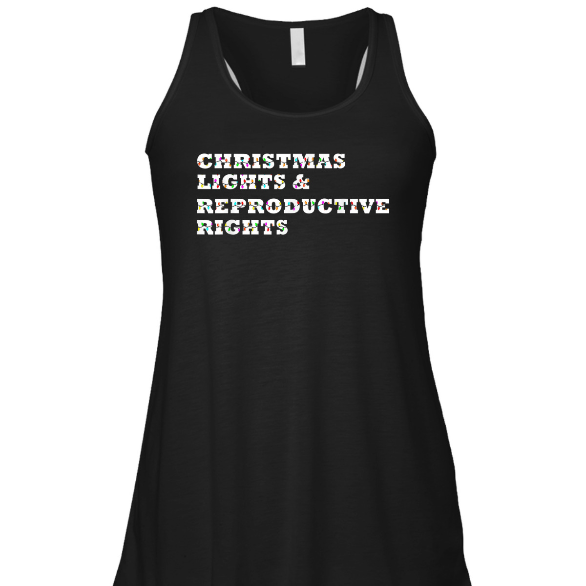 Christmas Lights & Reproductive Rights Feminist Pro Choice T-Shirt Christmas Lights & Reproductive Rights Feminist Pro Choice T-Shirt