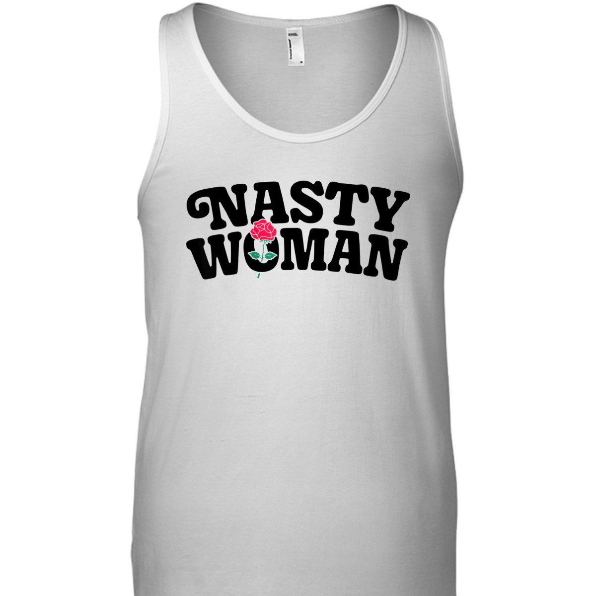 Nasty Woman Feminist Rose Flower Women Feminism Floral Gifts T-Shirt