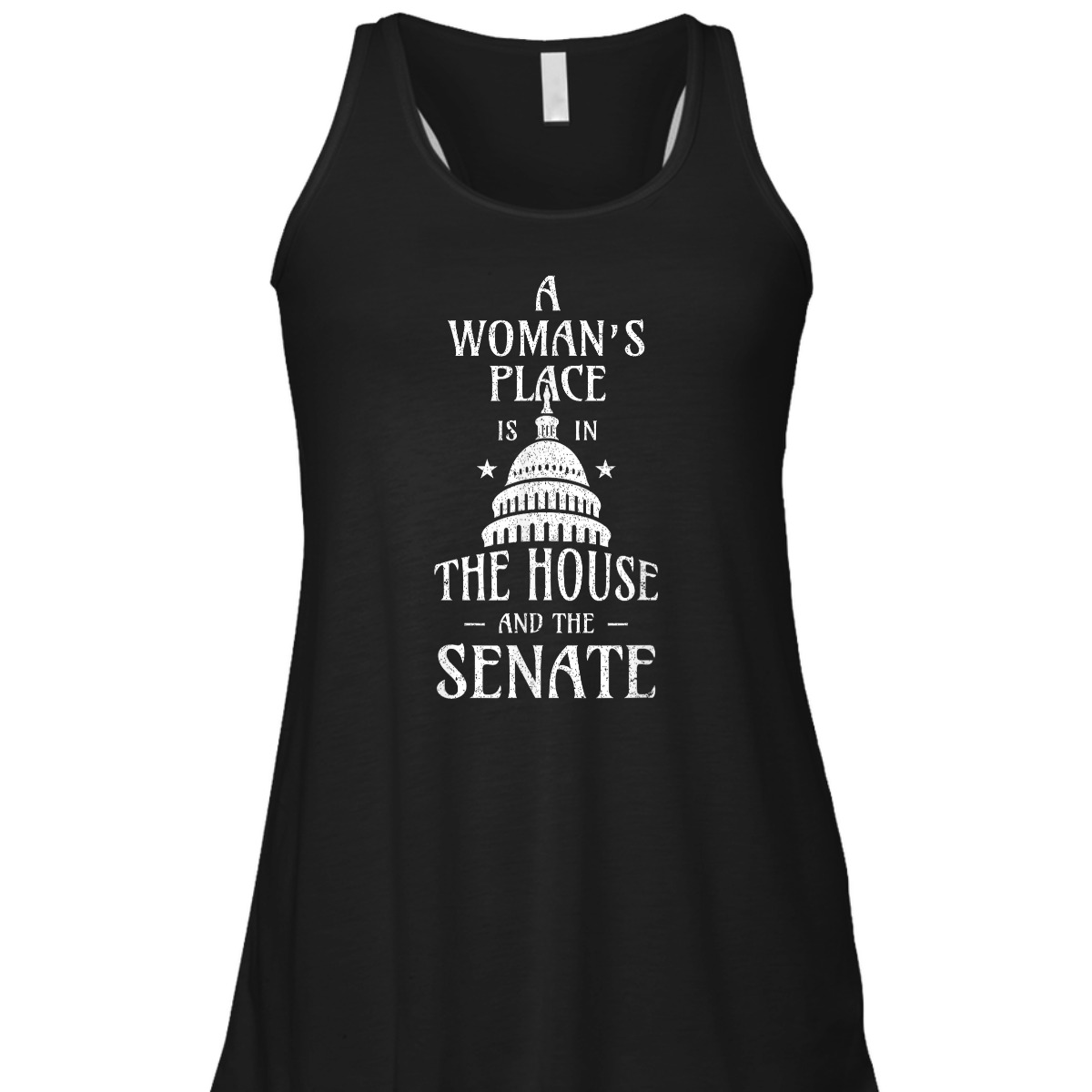 A Womans Place Is In The House And The Senate Feminist T-Shirt A Womans Place Is In The House And The Senate Feminist T-Shirt
