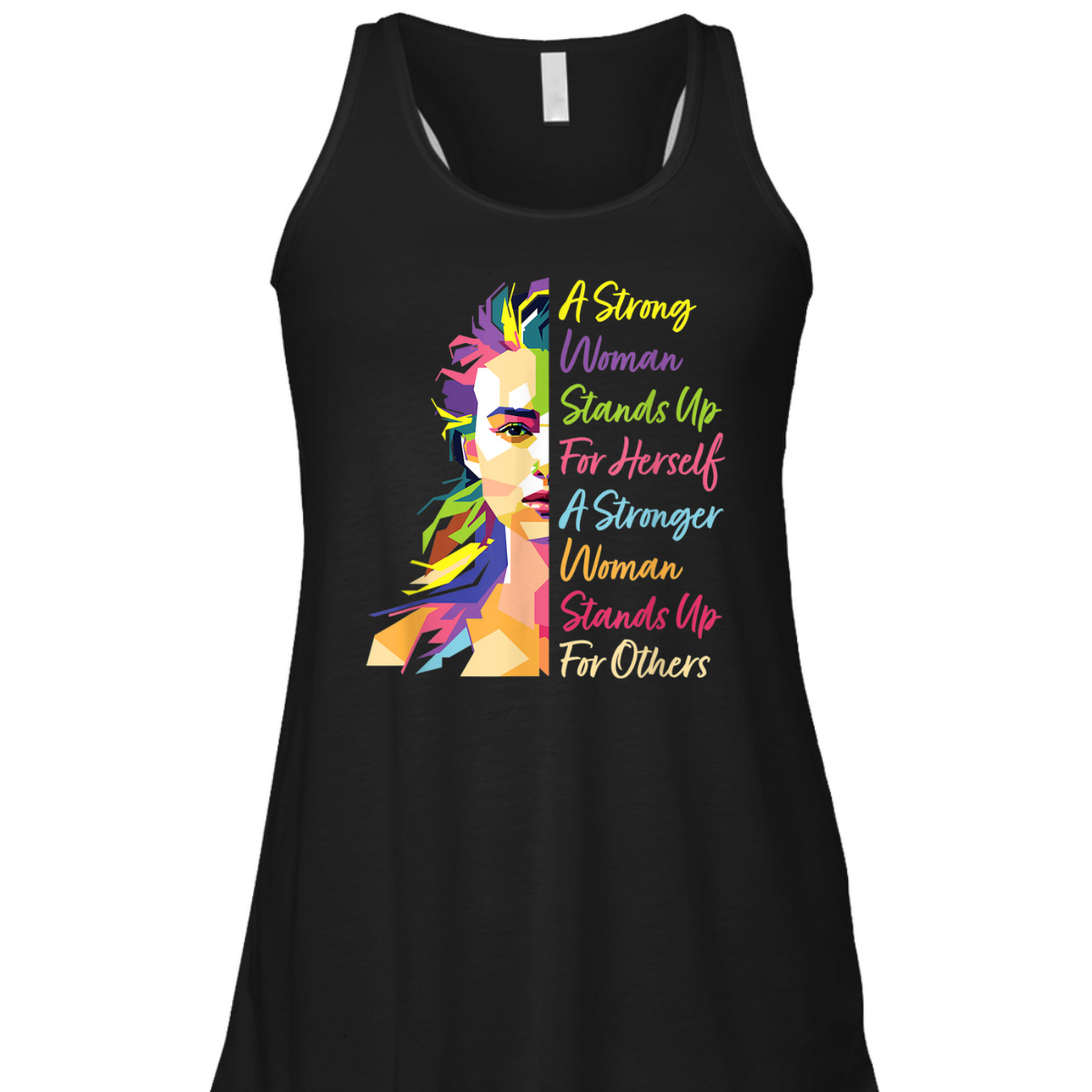 A Strong Woman Stands Up For Herself Feminist Social Rights T-Shirt