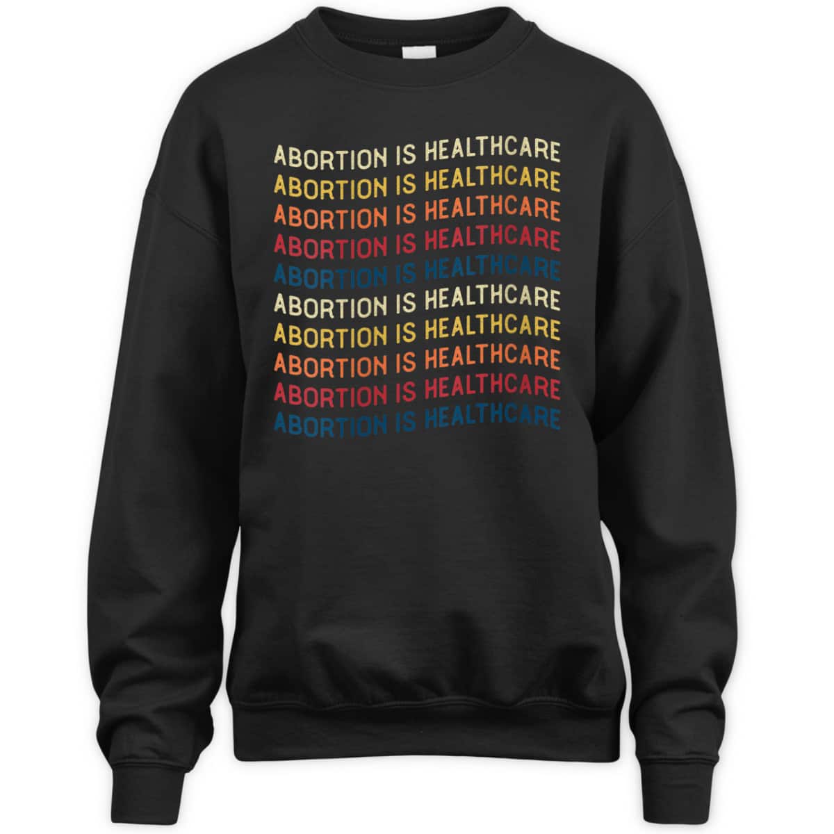 Womens Abortion Is Healthcare Retro Feminist Pro-Choice Women Right T-Shirt Womens Abortion Is Healthcare Retro Feminist Pro-Choice Women Right T-Shirt