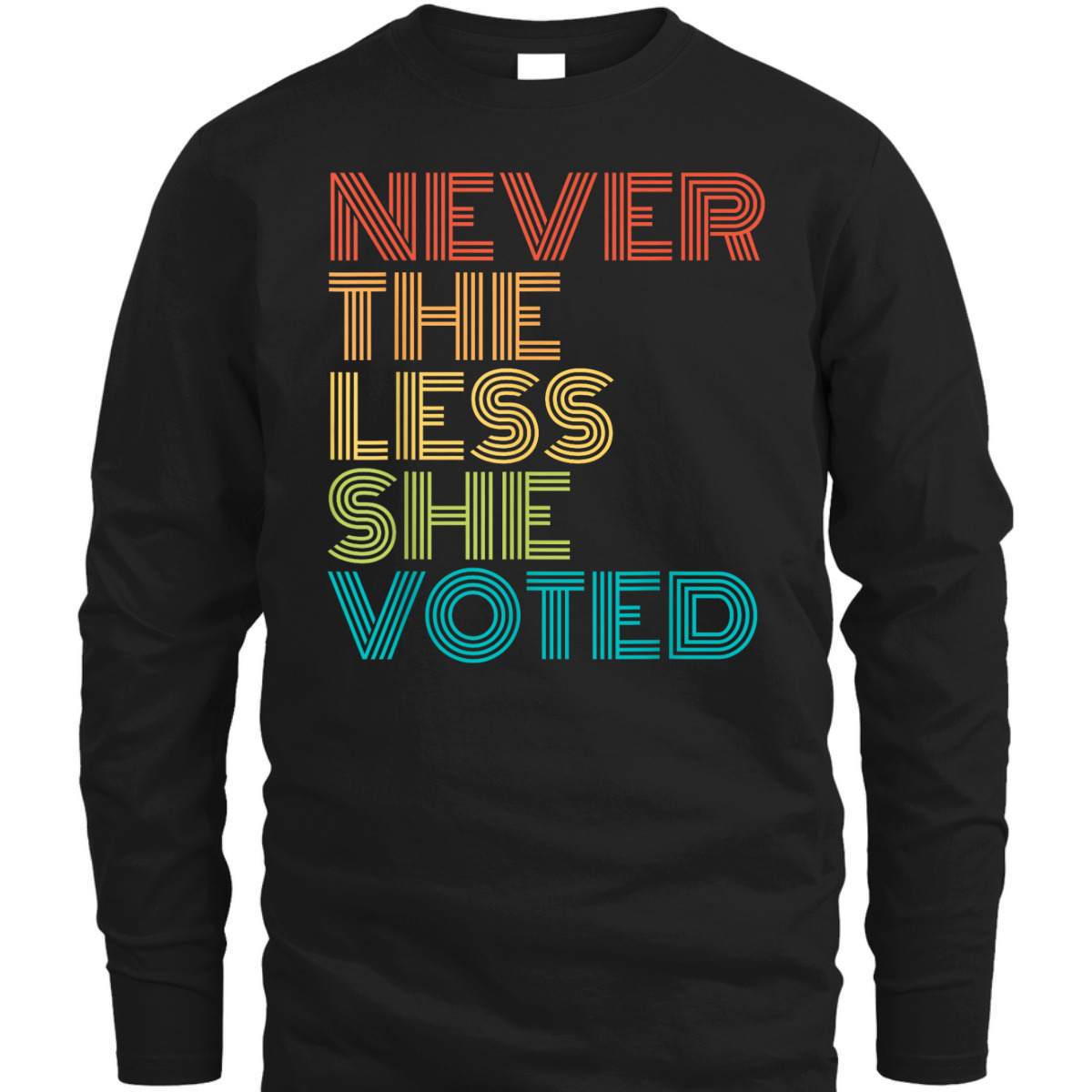 Feminist Election Nevertheless She Voted T-Shirt Feminist Election Nevertheless She Voted T-Shirt