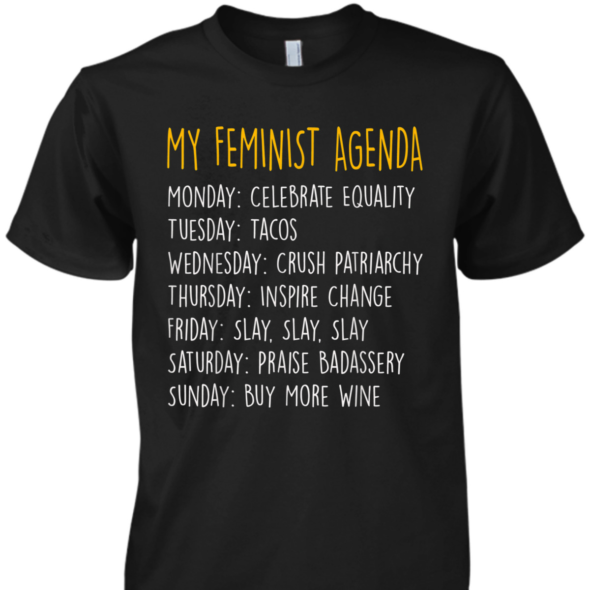 My Feminist Agenda T-Shirt