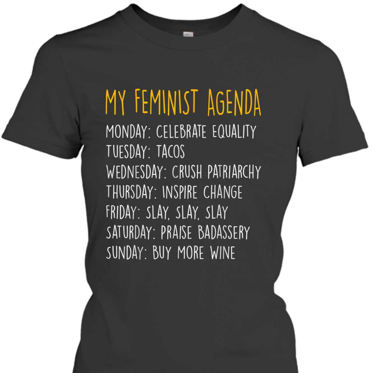 My Feminist Agenda T-Shirt