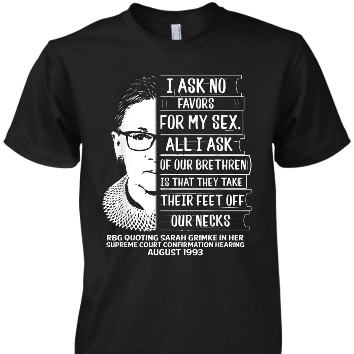 I Ask No Favor For My Sex Feminist Women Rights T-Shirt I Ask No Favor For My Sex Feminist Women Rights T-Shirt