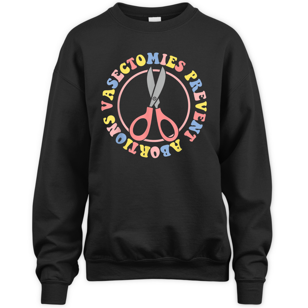 Vasectomies Prevent Abortions Pro Choice Feminist T-Shirt