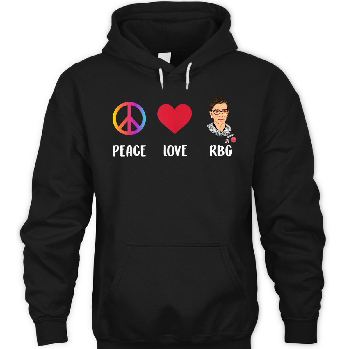 Peace Love RBG Ruth Bader Ginsburg Feminist T-Shirt Peace Love RBG Ruth Bader Ginsburg Feminist T-Shirt