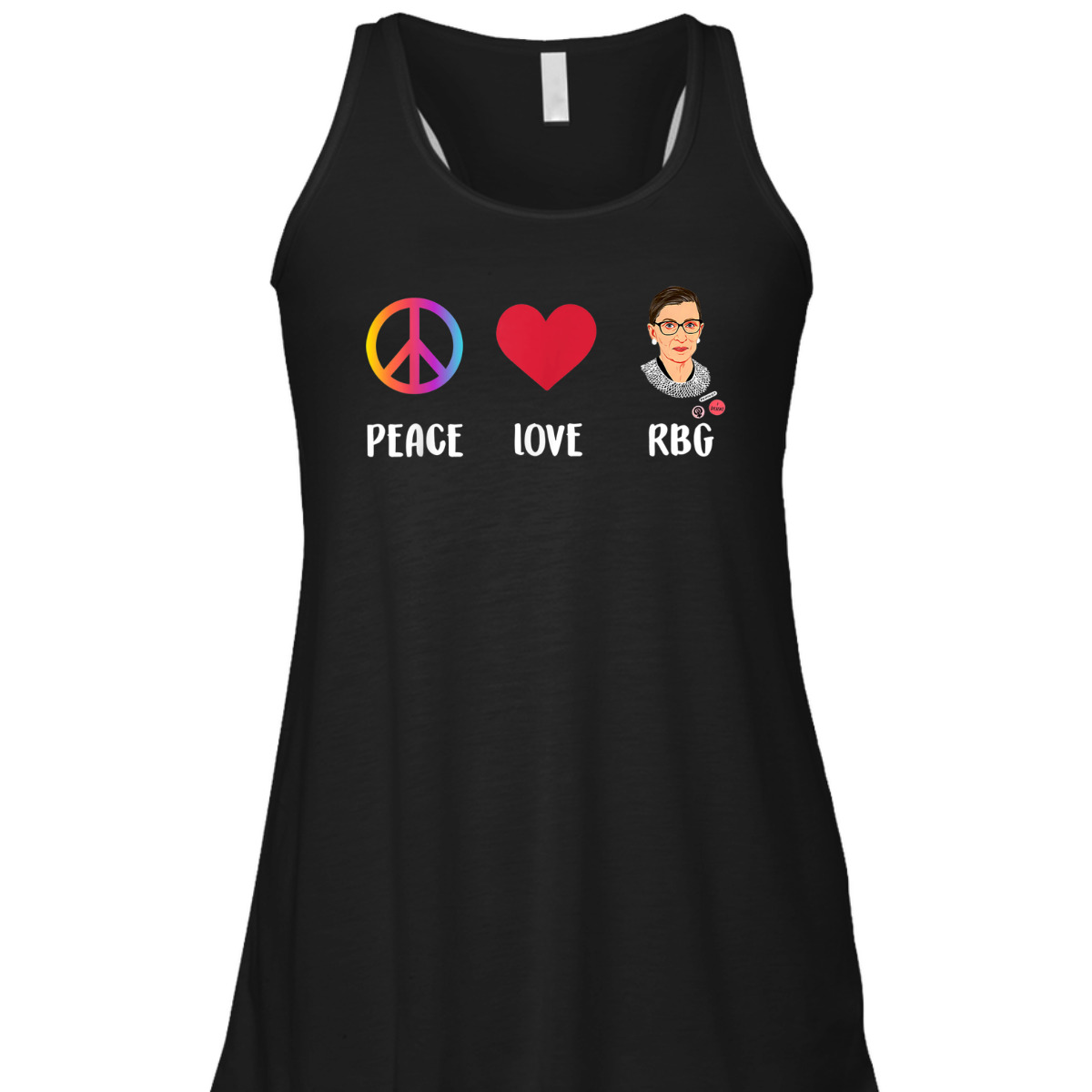 Peace Love RBG Ruth Bader Ginsburg Feminist T-Shirt Peace Love RBG Ruth Bader Ginsburg Feminist T-Shirt