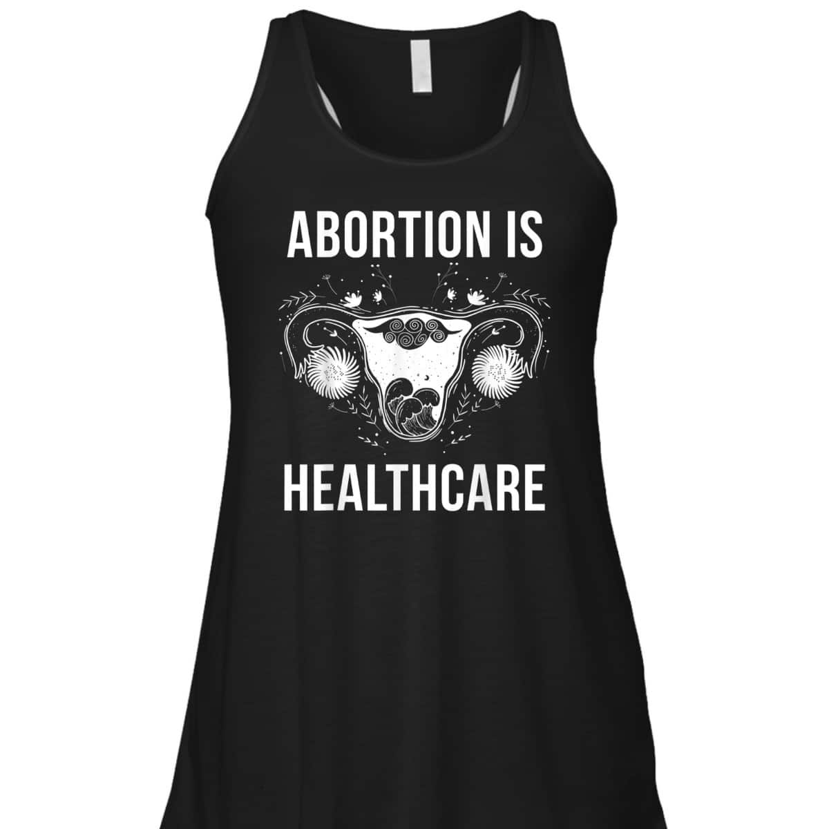 Abortion Is Healthcare Feminist Feminism Mystical Pro Choice T-Shirt