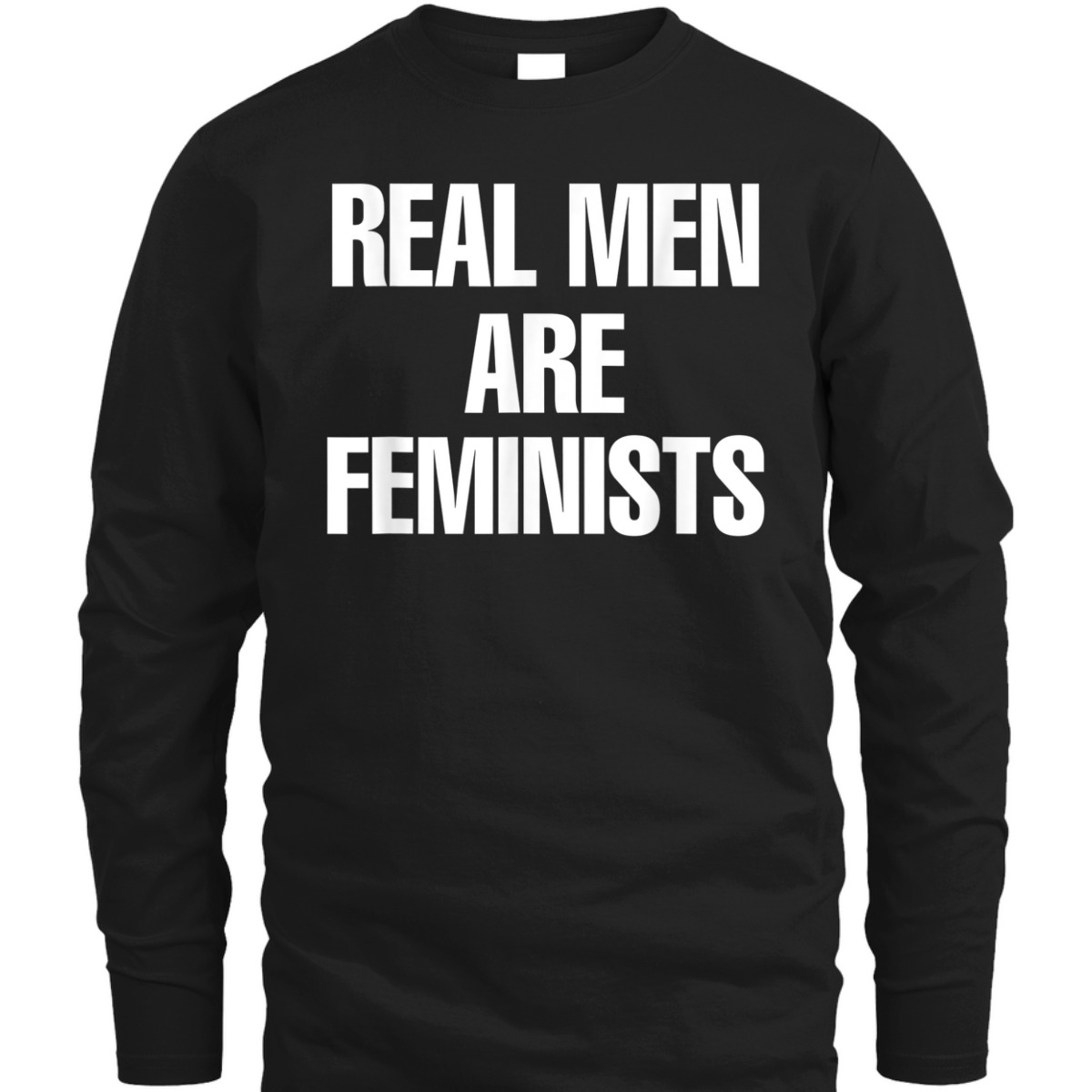 Real Men Are Feminists T-Shirt