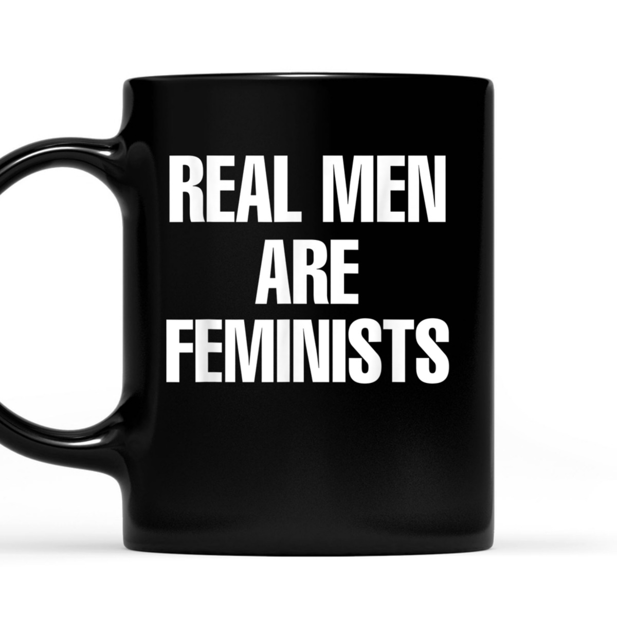 Real Men Are Feminists T-Shirt