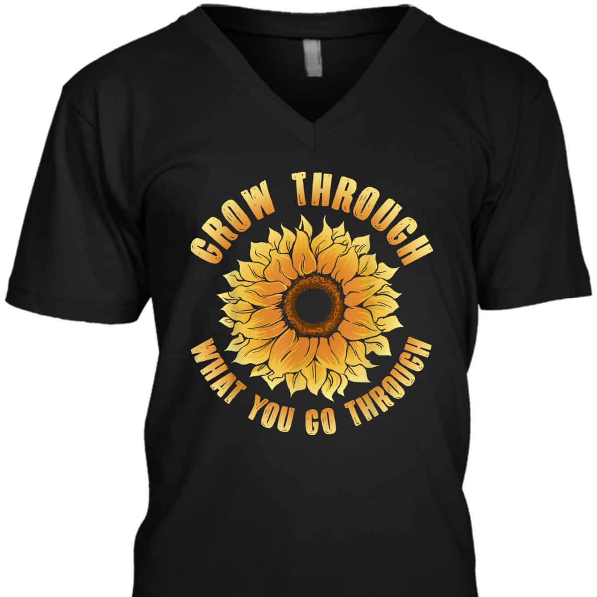 Grow Through What You Go Through Feminism Feminist T-Shirt