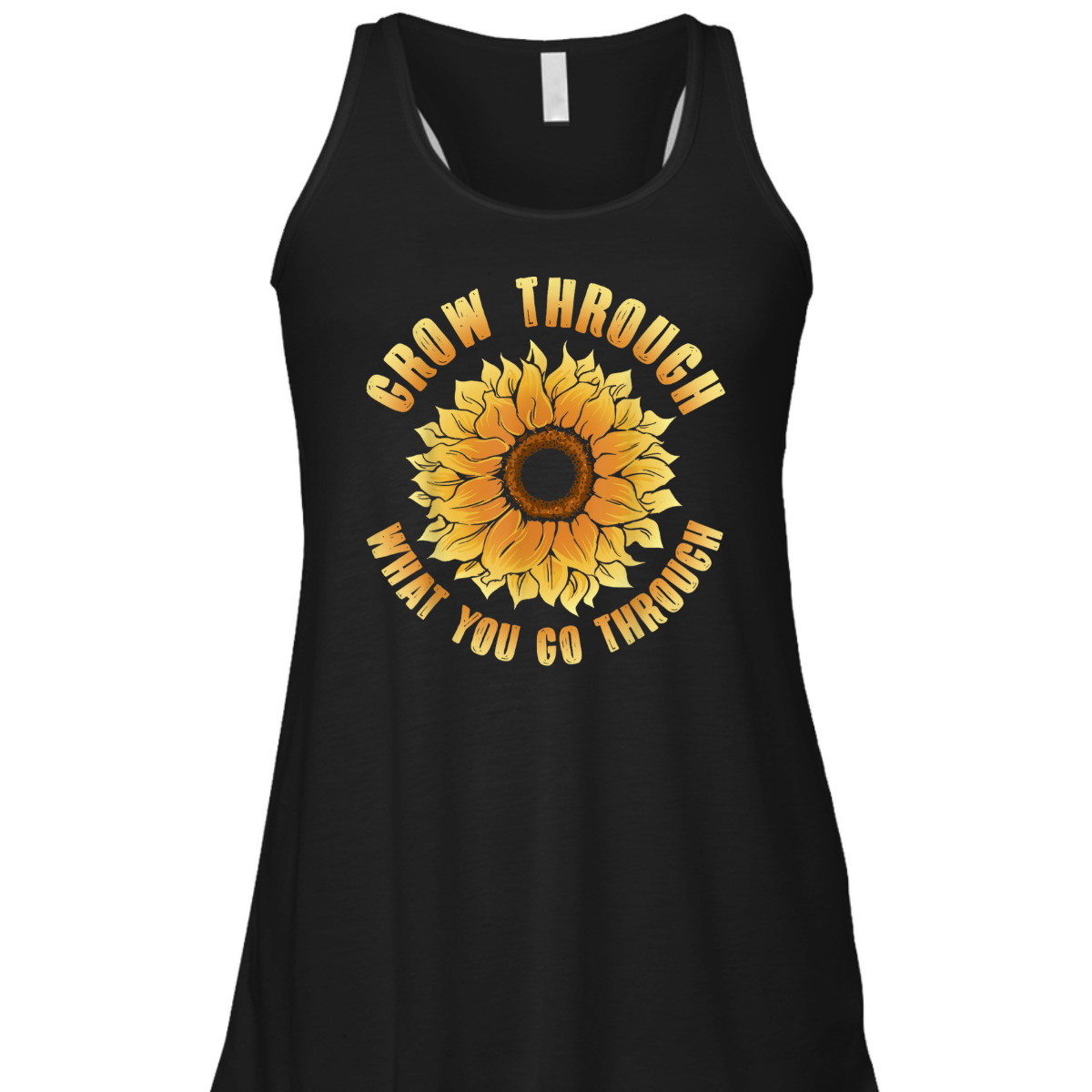 Grow Through What You Go Through Feminism Feminist T-Shirt
