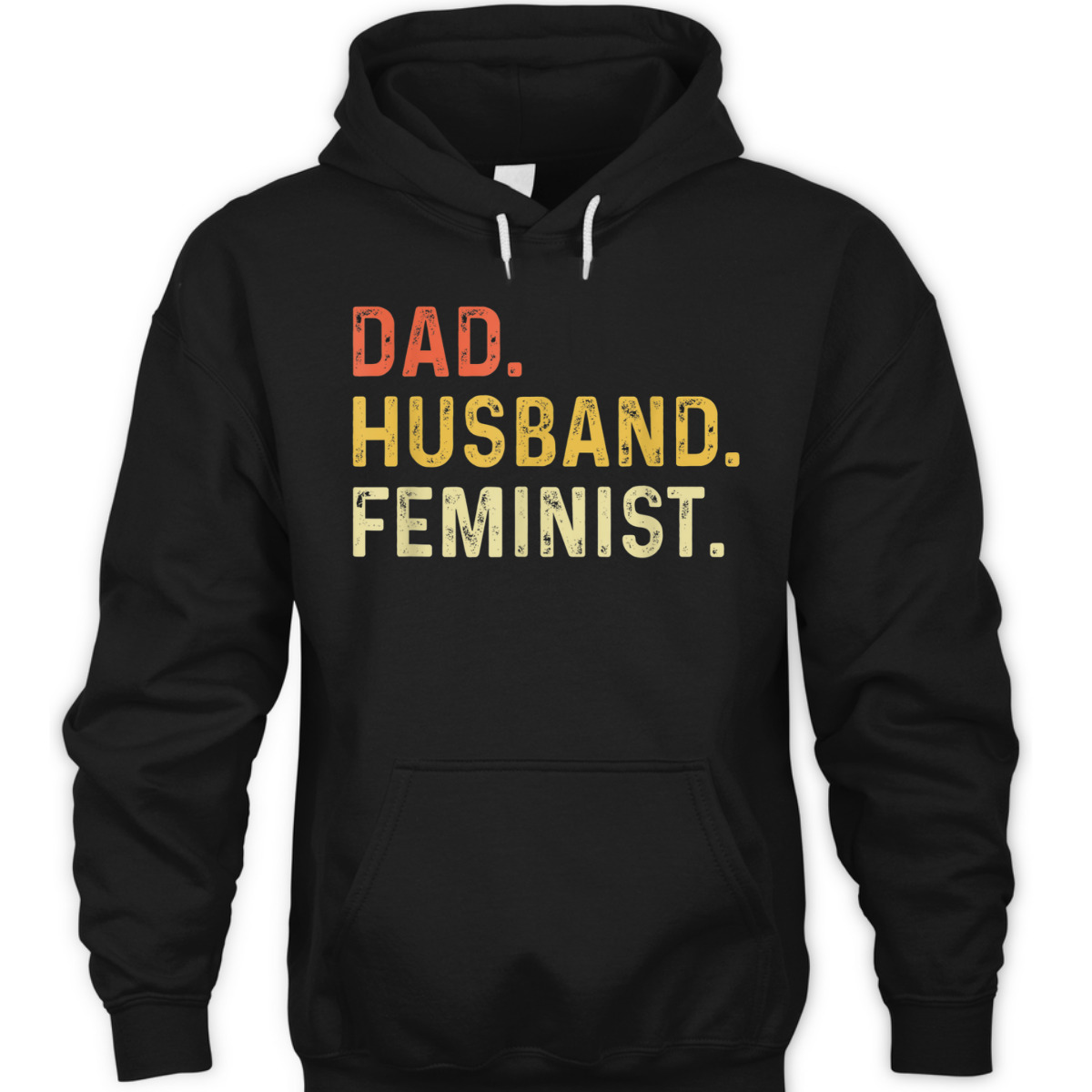 Feminist For Husband - Feminism Gift For Father's Day T-Shirt