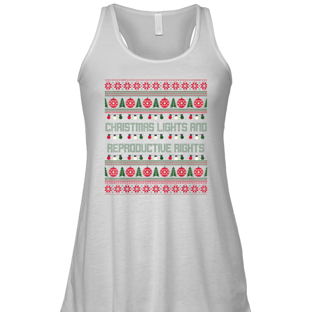 Christmas Lights And Reproductive Rights Feminist Pro-Choice T-Shirt Christmas Lights And Reproductive Rights Feminist Pro-Choice T-Shirt