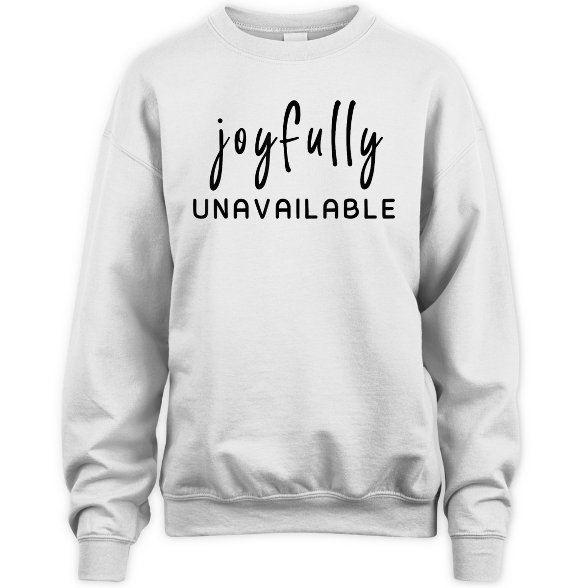 Joyfully Unavailable Empowerment Feminist Social Justice T-Shirt