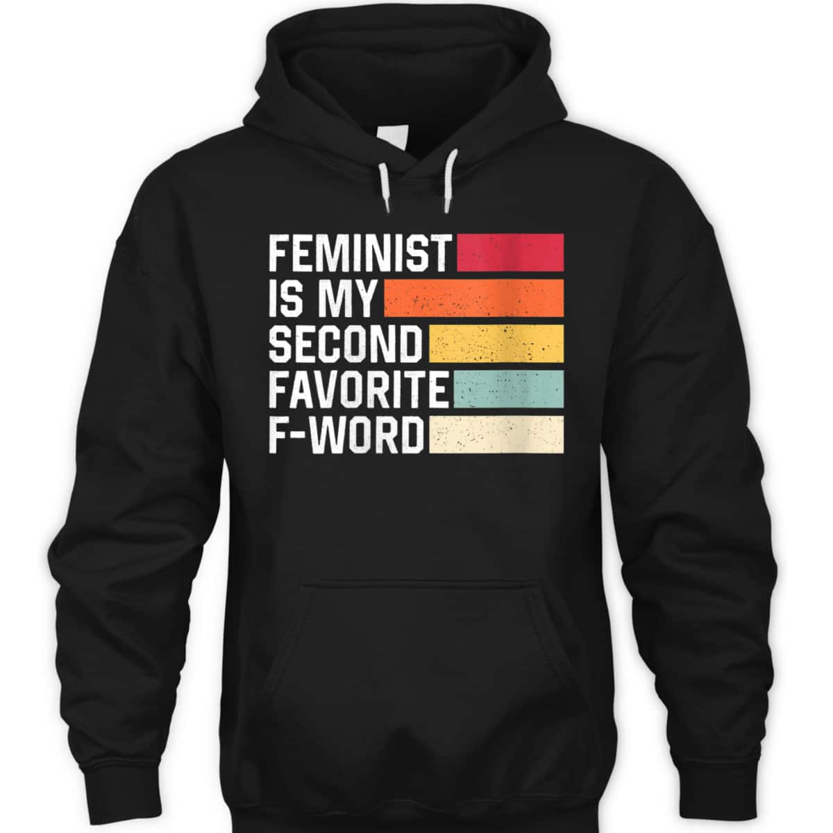 Womens Feminist Is My Second Favorite F Word Retro Feminism T-Shirt Womens Feminist Is My Second Favorite F Word Retro Feminism T-Shirt