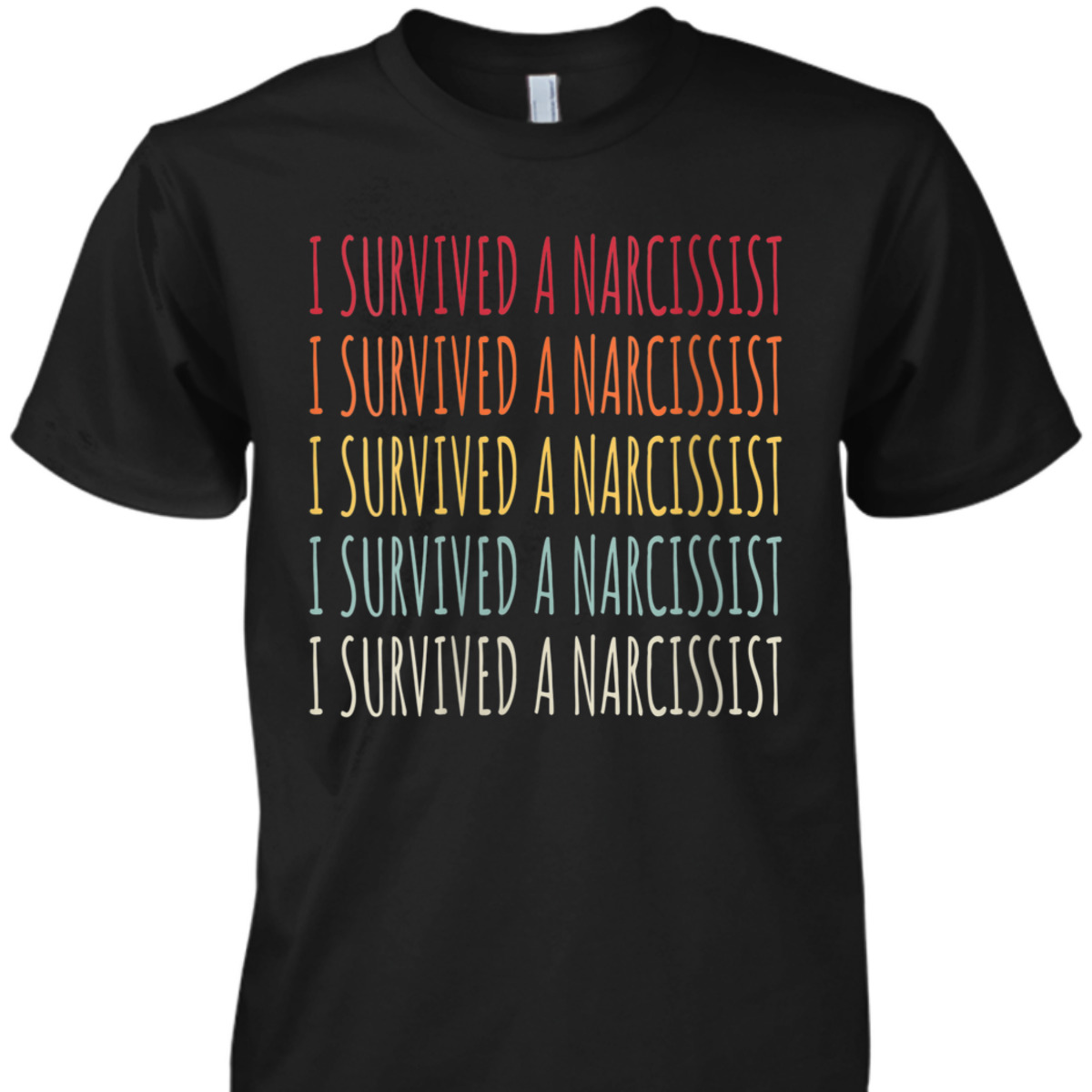 Womens I Survived A Narcissist Feminist Divorce T-Shirt Womens I Survived A Narcissist Feminist Divorce T-Shirt