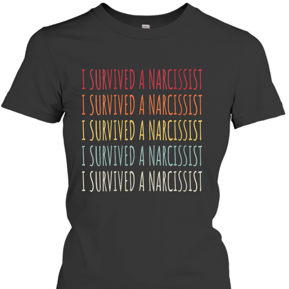 Womens I Survived A Narcissist Feminist Divorce T-Shirt Womens I Survived A Narcissist Feminist Divorce T-Shirt