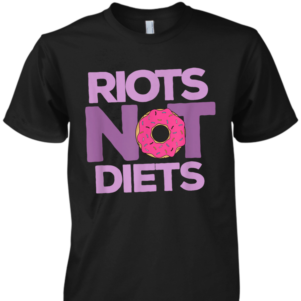 Riots Not Diets Donut Lover Funny Intersectional Feminist T-Shirt