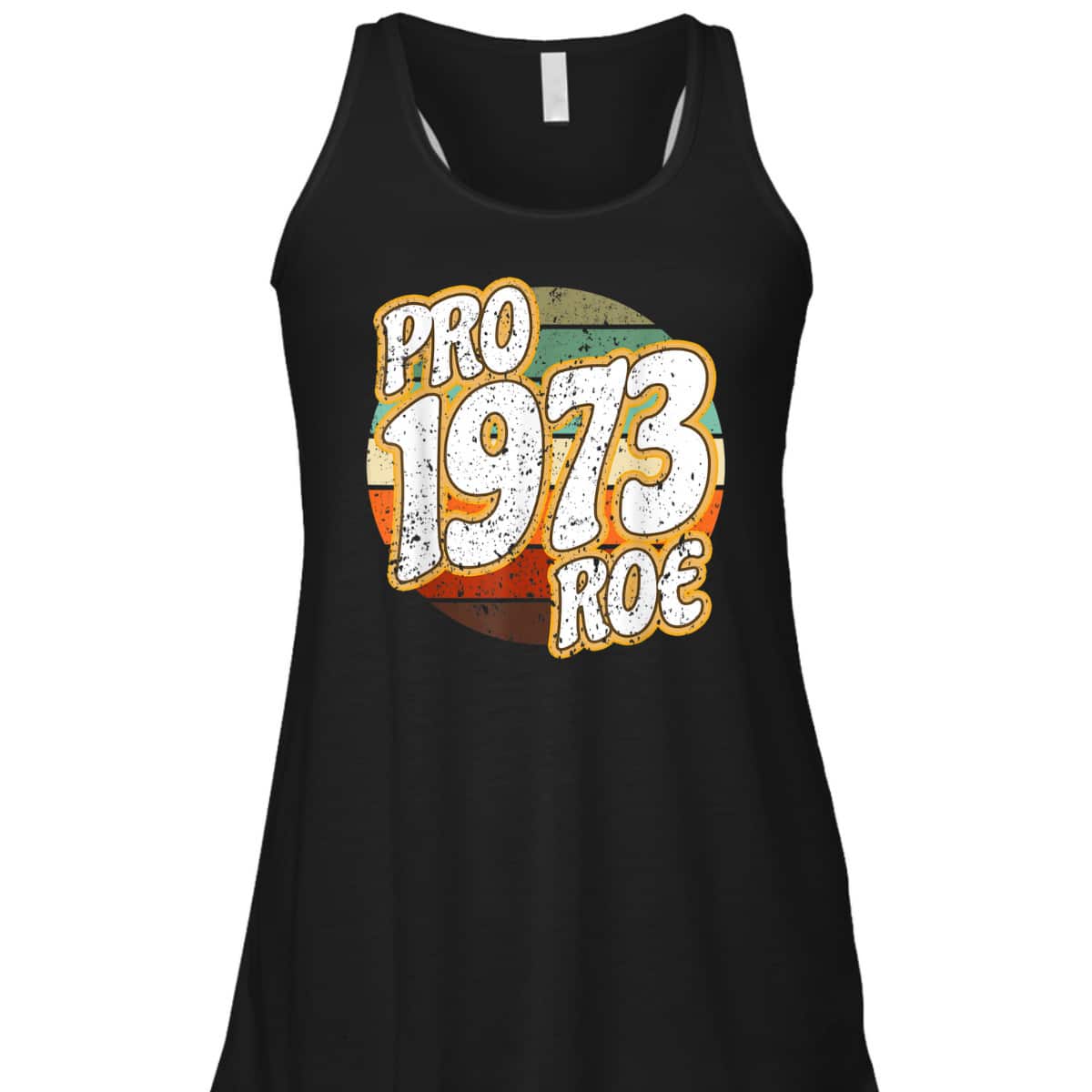 1973 Pro Roe V Wade Pro Choice Abortion Rights Feminist T-Shirt